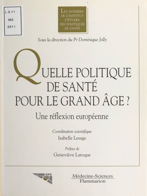 cover image of Quelle politique de santé pour le grand âge ?